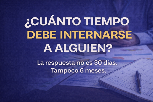 ¿Cuánto Tiempo Debe Internarse a Alguien?